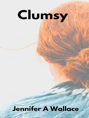 cover image of Clumsy
